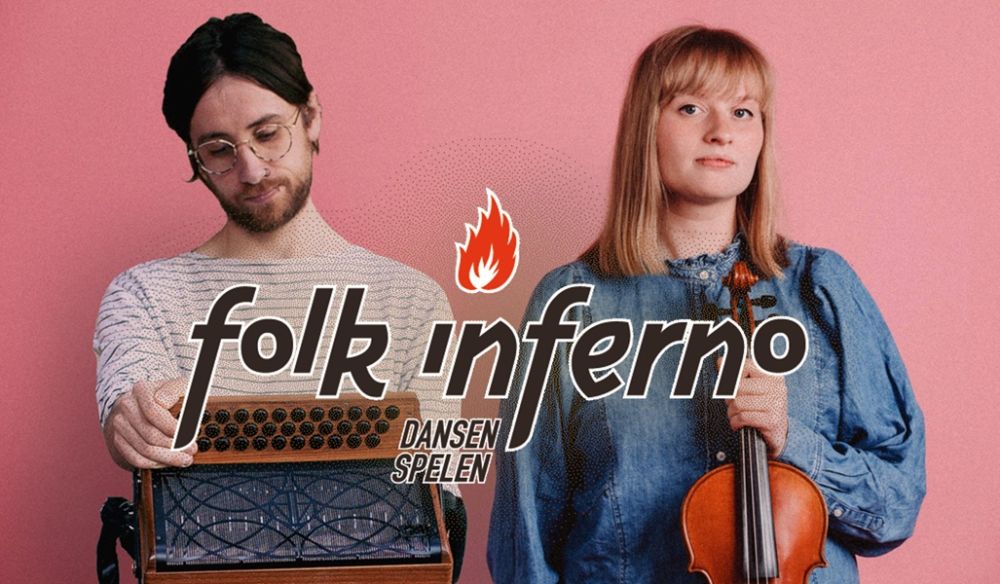 Folk Inferno - Archie Churchill-Moss & Grace Smith